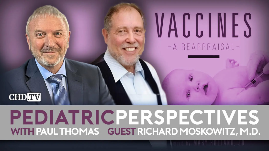 Autism and vaccines podcast discussion, Dr. Richard Moskowitz holistic medicine, link between vaccines and chronic illnesses, pediatric health challenges holistic perspective, insights from Vaccines: A Reappraisal